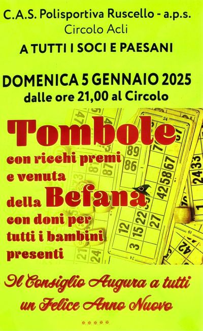 Tombole con ricchi premi e venuta della Befana - Circolo Acli Ruscello (AR)
