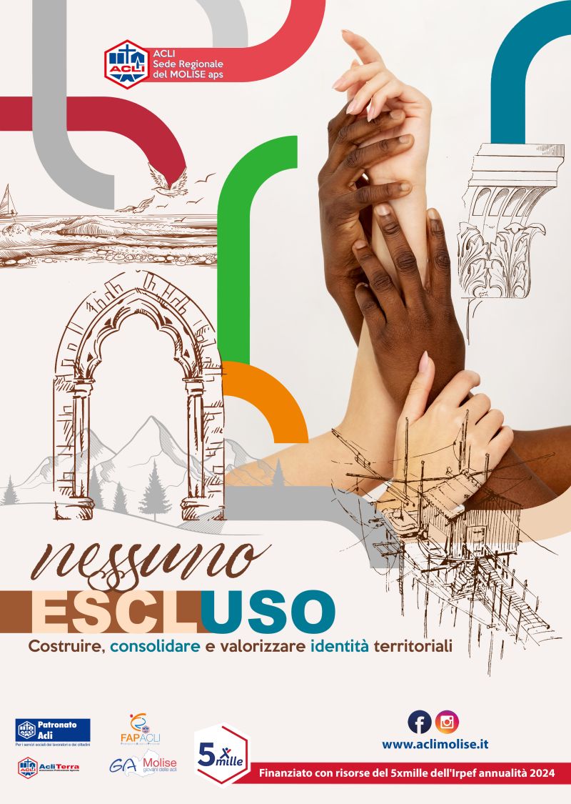 NESSUNO ESCLUSO - COSTRUIRE, CONSOLIDARE E VALORIZZARE IDENTITA' TERRITORIALI - MOLISE