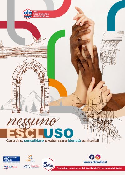 NESSUNO ESCLUSO - COSTRUIRE, CONSOLIDARE E VALORIZZARE IDENTITA' TERRITORIALI - MOLISE