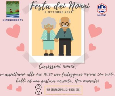 Festa dei Nonni - Ass. Il Giardino Segreto aff. Acli Salerno e Acli Salerno (SA)