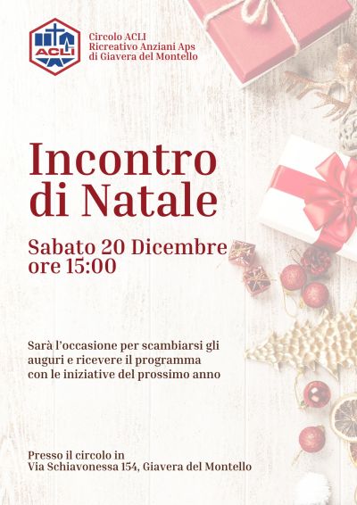 Incontro di Natale - Giavera del Montello (TV) - Circolo Acli Giavera del Montello (TV)