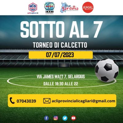 Sotto al 7: Torneo di Calcetto - Acli Cagliari (CA)