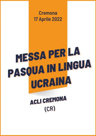 Messa per la Pasqua in lingua ucraina - ACLI Cremona (CR)