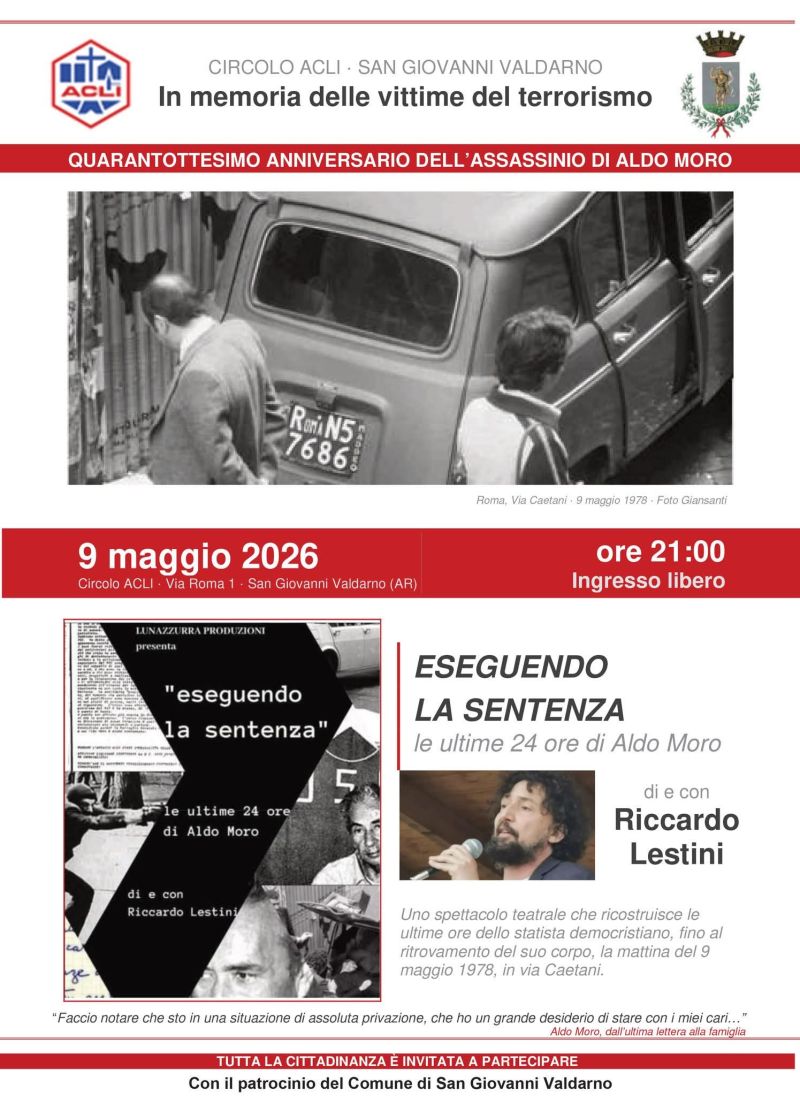 48ESIMO ANNIVERSARIO DELL'ASSASSINIO DI ALDO MORO - IN MEMORIA DELLE VITTIME DEL TERRORISMO - SAN GIOVANNI VALDARNO (AR) - CIRCOLO ACLI SAN GIOVANNI VALDARNO (AR)