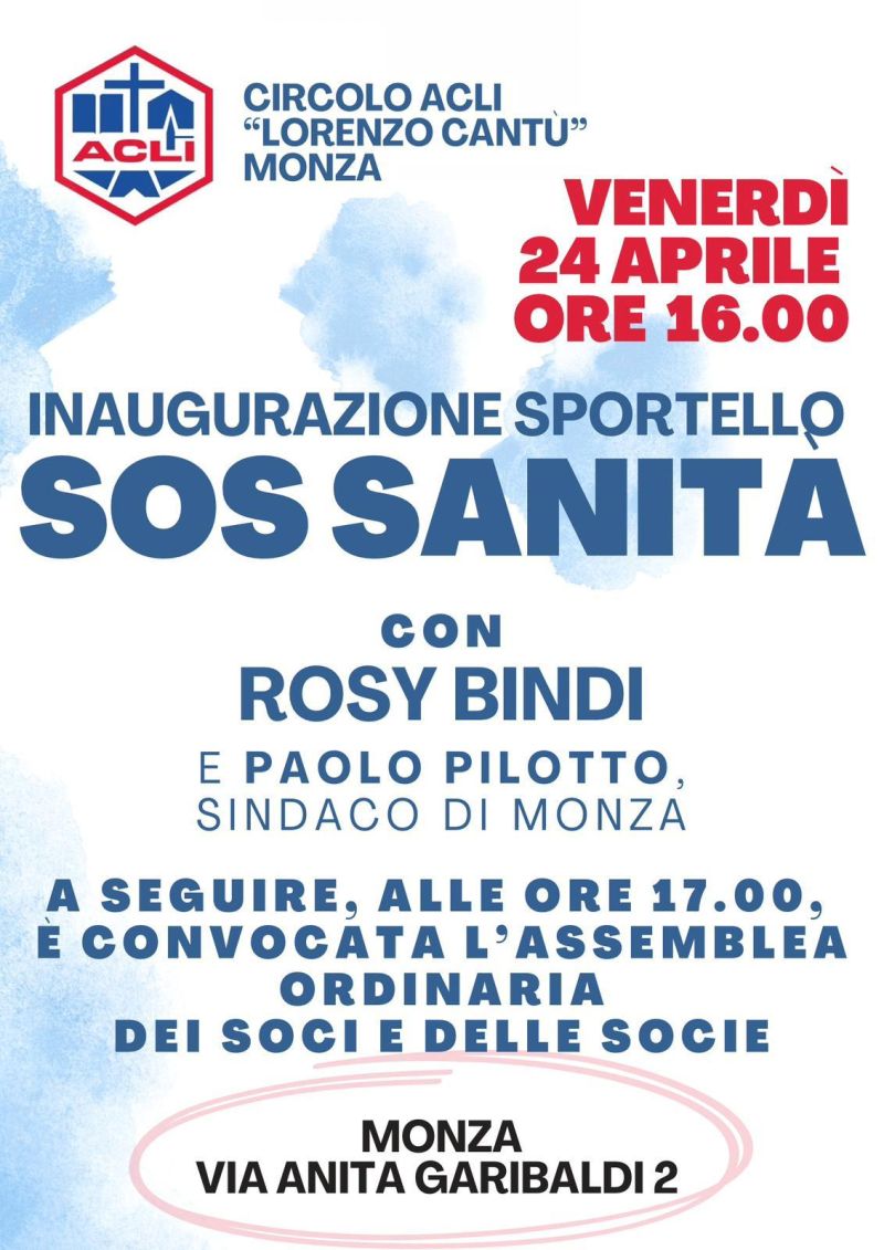 INAUGURAZIONE SPORTELLO SOS SANITA' - MONZA