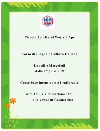 CORSO DI LINGUA E CULTURA ITALIANA - CIRCOLO ACLI KAROL WOJTYLA - CASALECCHIO DI RENO (BO)