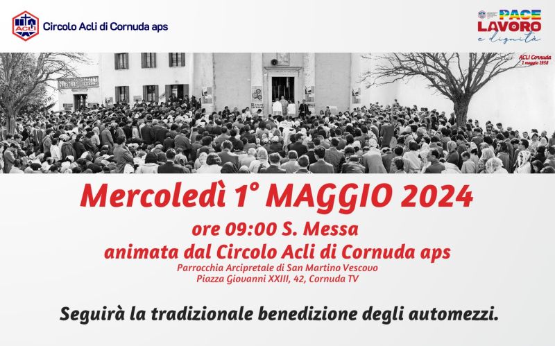 1° Maggio 2024 - Circolo Acli Cornuda (TV)