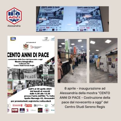 Cento Anni di Pace - Acli Alessandria (AL)