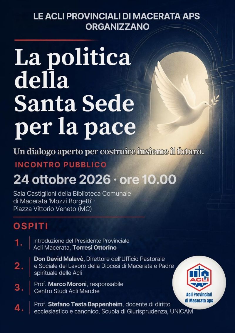 LA POLITICA DELLA SANTA SEDE PER LA PACE - MACERATA - ACLI MACERATA
