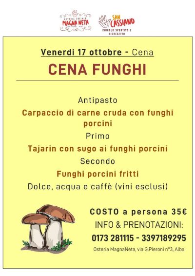 Cena Funghi - Alba (CN) - Ass. Osteria Sociale Magna Neta aff. Acli Cuneo (CN)
