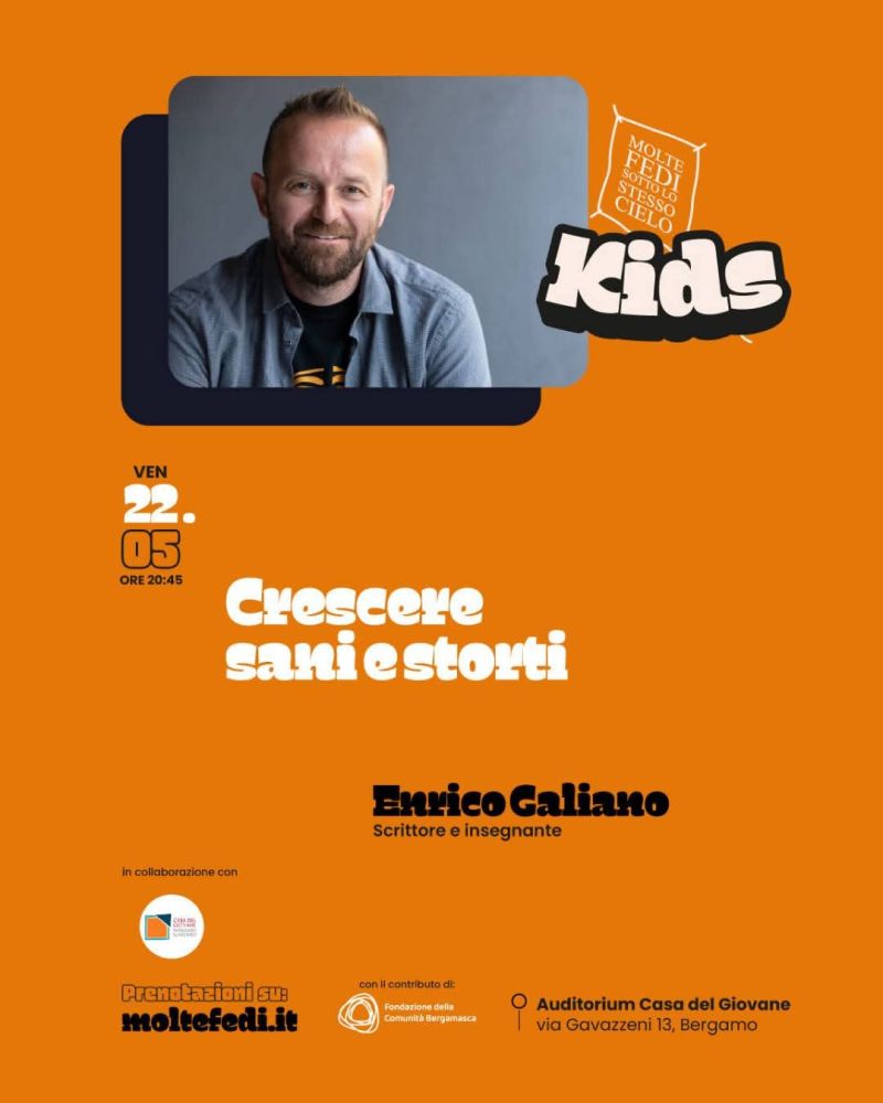 CRESCERE SANI E STORTI - BERGAMO