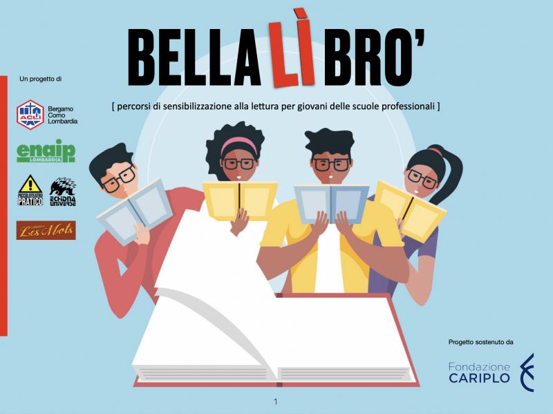 Bella Lì Bro: percorso di promozione della lettura nelle scuole professionali - Acli Lombardia