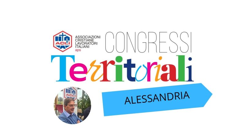 ALESSANDRIA : CARLO CAMURATI CONFERMATO PRESIDENTE PROVINCIALE DELLE ACLI