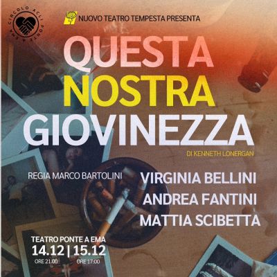 Questa Nostra Giovinezza - Circolo Acli Ponte a Ema (FI)