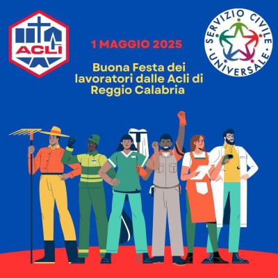Buona Festa dei lavoratori - Acli Reggio Calabria (RC)