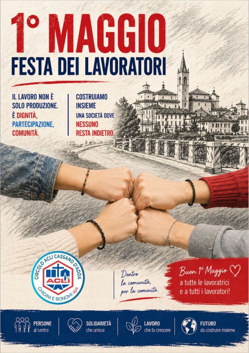 1° MAGGIO FESTA DEI LAVORATORI - CASSANO D'ADDA