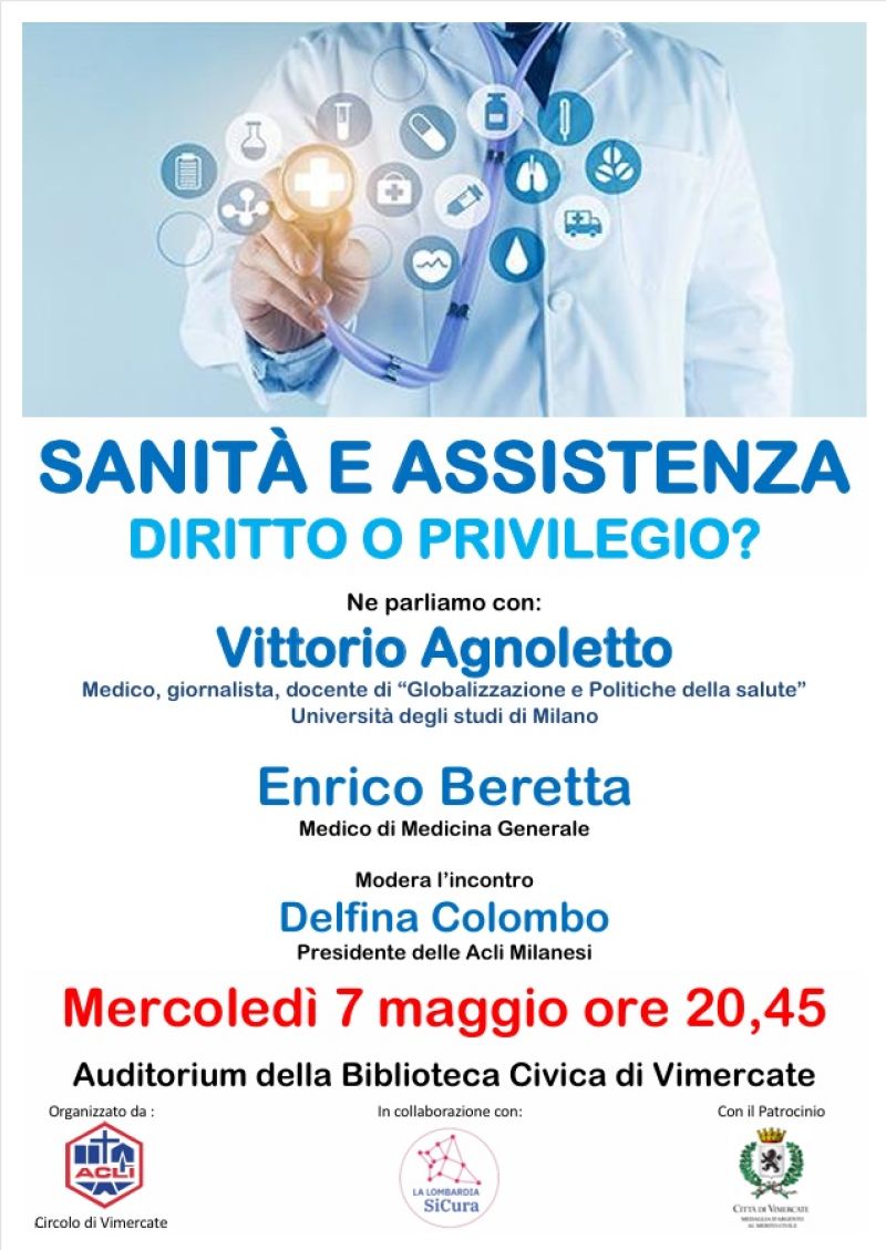 Sanità e assistenza: Diritto o privilegio? - Circolo Acli Vimercate (MI)