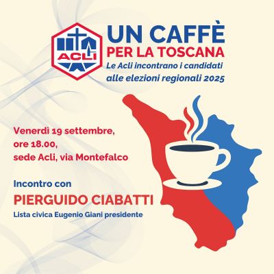 Un caffè per la Toscana - Arezzo - Acli Arezzo (AR)