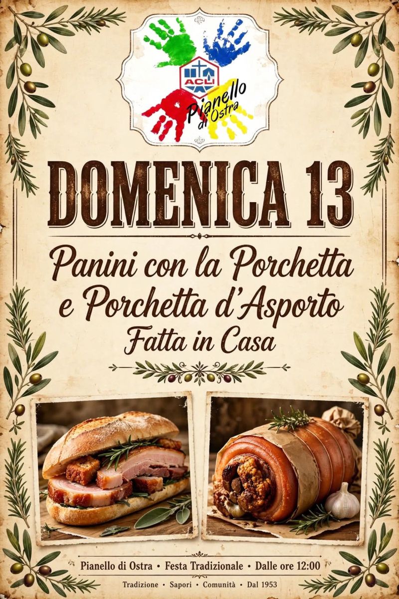 FESTA TRADIZIONALE- SAPORI E COMUNITÀ: PANINI CON LA PORCHETTA - OSTRA (AN) - CIRCOLO ACLI PIANELLO DI OSTRA (AN)