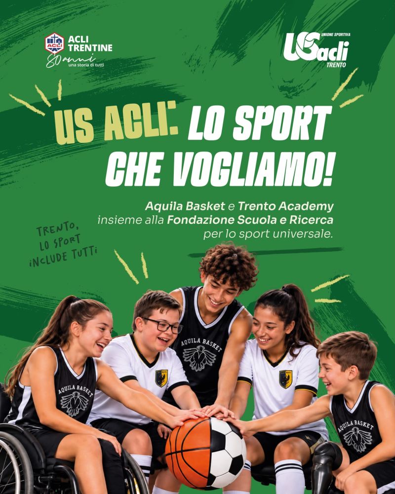 GIORNATA DI SPORT, INCONTRO E PARTECIPAZIONE DEDICATA A BAMBINI E RAGAZZI - INGRESSO LIBERO E GRATUITO -TRENTO - ACLI TRENTINE - US ACLI TRENTO