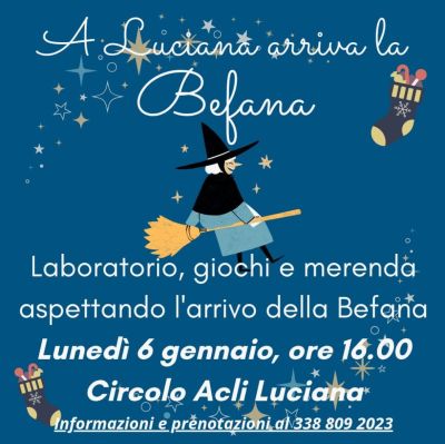 A Luciana arriva la Befana - Circolo Acli Luciana (PI)