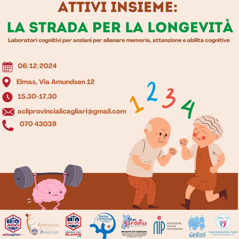 Attivi insieme: La strada per la longevità - Circolo Acli Elmas (CA)