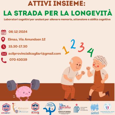 Attivi insieme: La strada per la longevità - Circolo Acli Elmas (CA)