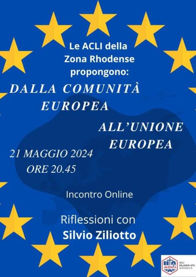 Dalla Comunità Europea all&#039;Unione Europea - Acli Milano (MI)