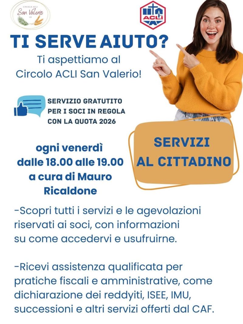 TI SERVE AIUTO? SERVIZI AL CITTADINO - CIRCOLO ACLI SAN VALERIO (AL) - LU CUCCARO MONFERRATO (AL)