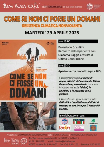 Proiezione film "Come se non ci fosse un domani" - Bem Viver Cafè (MI)