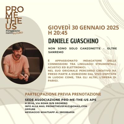 Daniele Guaschino: Non solo canzonette - Oltre Sanremo - Ass. Prometheus affiliata Acli Cuneo (CN)