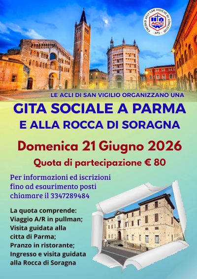 GITA SOCIALE A PARMA E ALLA ROCCA DI SORAGNA - CIRCOLO ACLI SAN VIGILIO DI CONCESIO (BS) - BRESCIA (BS)