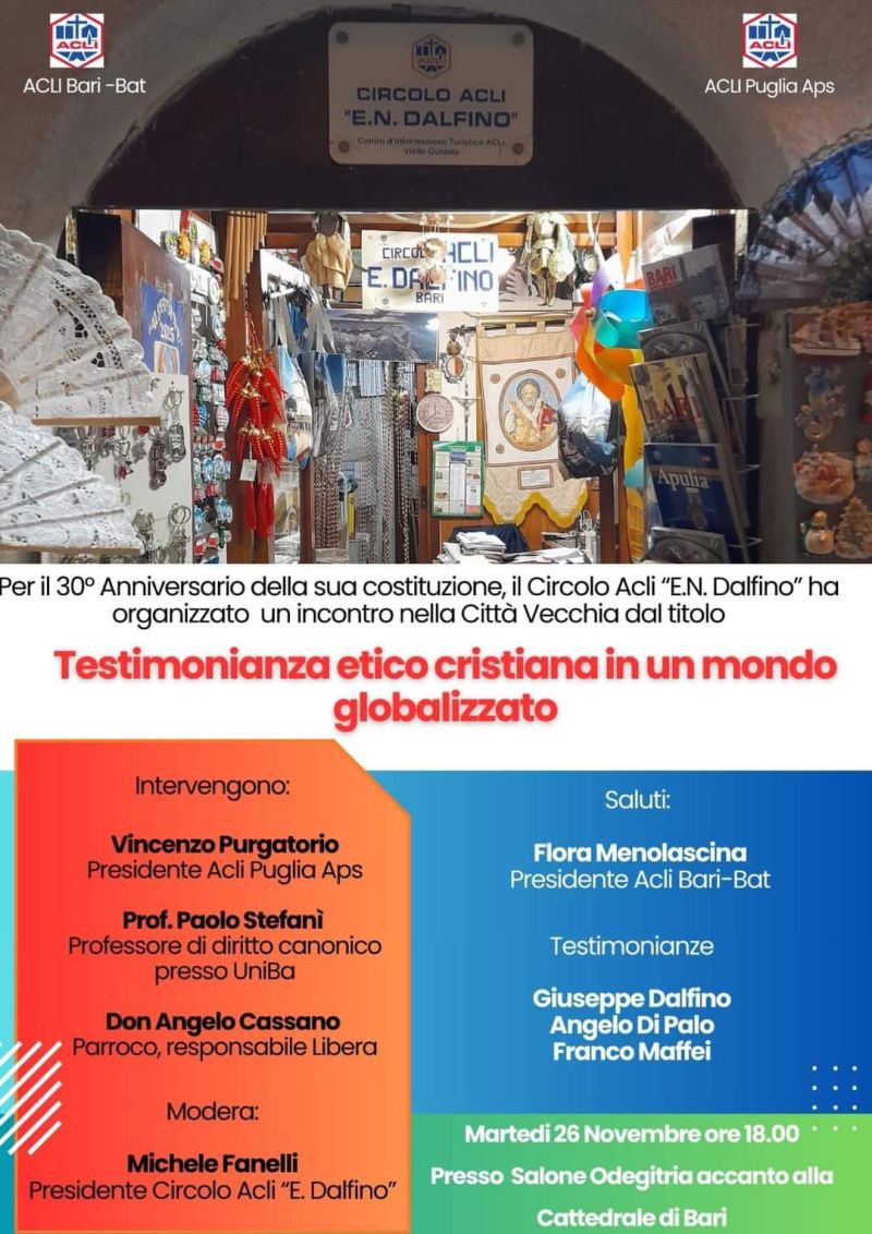 Testimonianza etico cristiana in un mondo globalizzato - Acli Bari-Bat e Acli Puglia