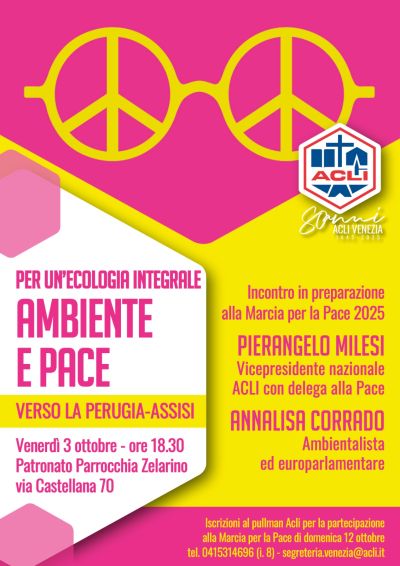 Per Un'Ecologia Integrale: Ambiente e Pace - Venezia - Acli Venezia (VE)