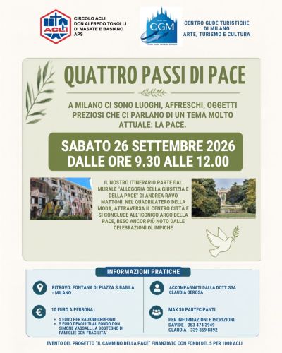 QUATTRO PASSI DI PACE - LUOGHI, AFFRESCHI, OGGETTI PREZIOSI CHE CI PARLANO DI PACE - MILANO - CIRCOLO ACLI MASATE E BASIANO (MI)