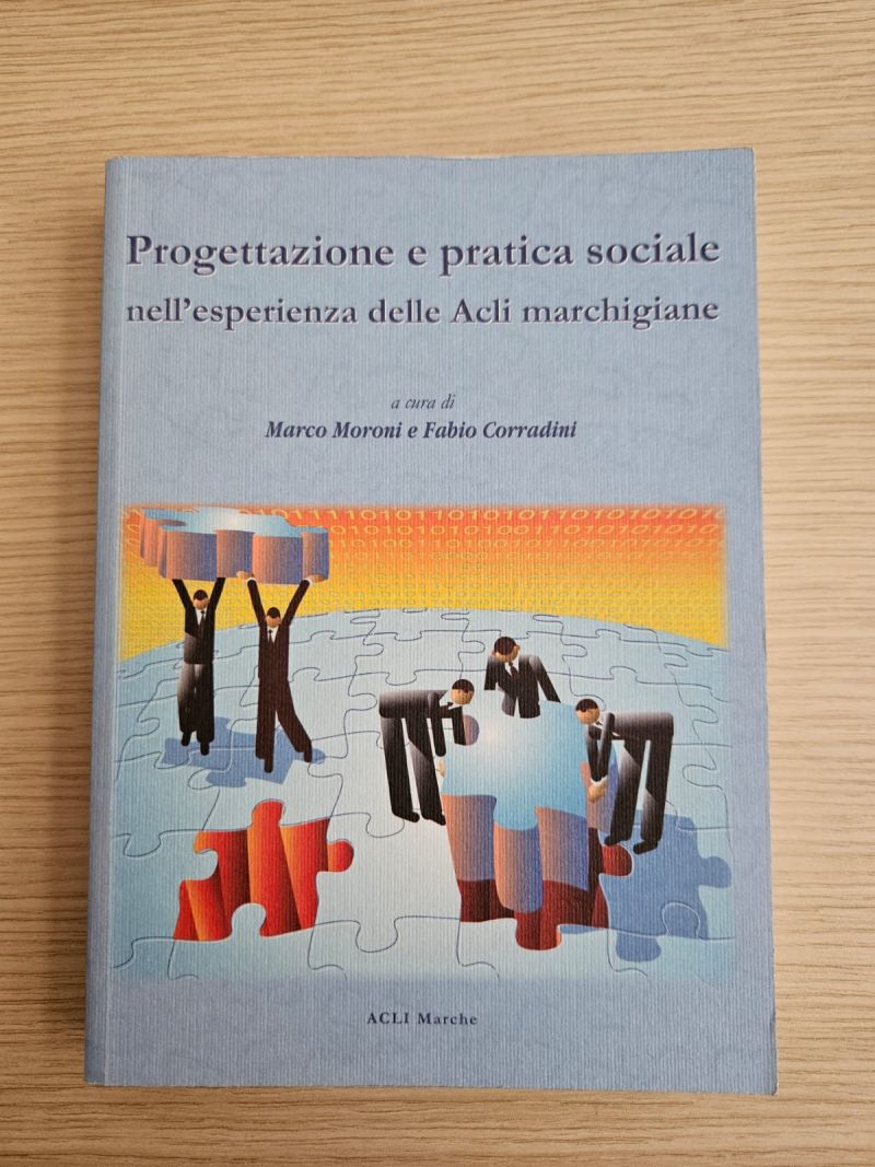 Acli Marche: progettazione e pratica sociale nelle Acli Marchigiane