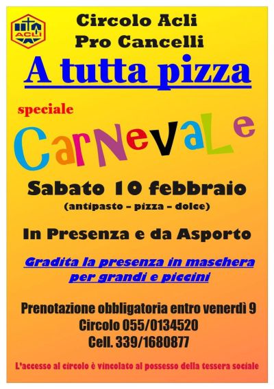 A tutta pizza: Carnevale - Circolo Acli Pro Cancelli (FI)
