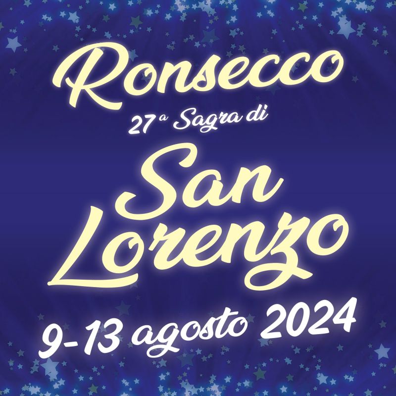 27ª Sagra di San Lorenzo - Circolo Acli Ronsecco (VC)