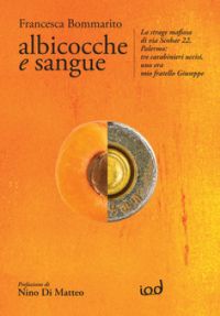 Albicocche e sangue - Francesca Bommarito