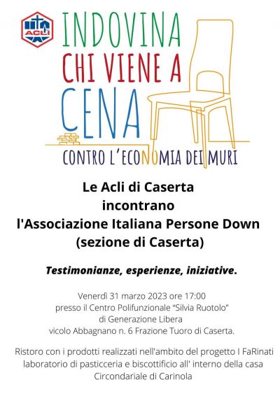Indovina chi viene a cena: Le Acli di Caserta incontrano l&#039;Associazione Italiana Persone Down - Acli Caserta (CE)