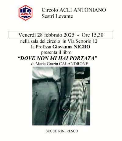 Presentazione libro "Dove mi hai portata" - Sestri Levante (GE) - Circolo Acli Antoniano (GE)