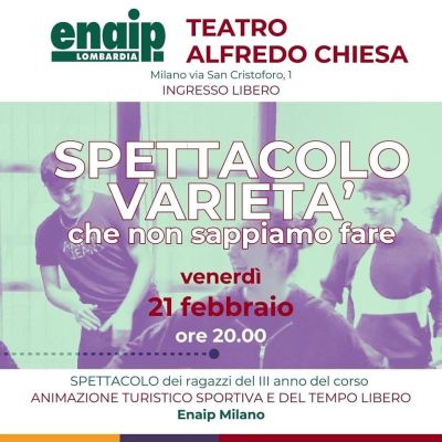 Spettacolo Varietà - Enaip Lombardia