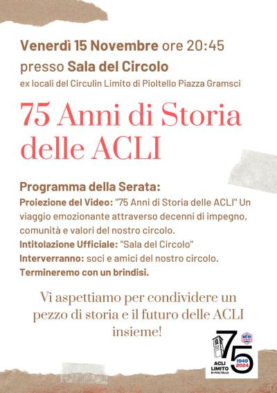 75 Anni di Storia delle Acli - Circolo Acli Limito di Pioltello (MI)