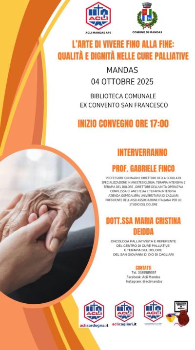 L'arte di vivere fino alla fine: Qualità e dignità nelle cure palliative - Mandas - Circolo Acli Mandas (CA)