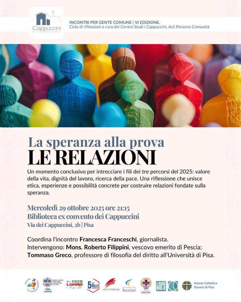La speranza alla prova: Le relazioni - Pisa - Acli Pisa e Lucca (PI)