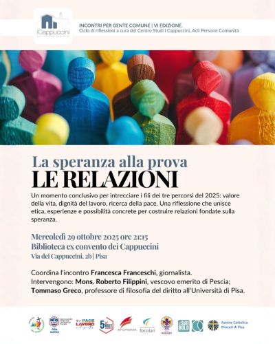 La speranza alla prova: Le relazioni - Pisa - Acli Pisa e Lucca (PI)