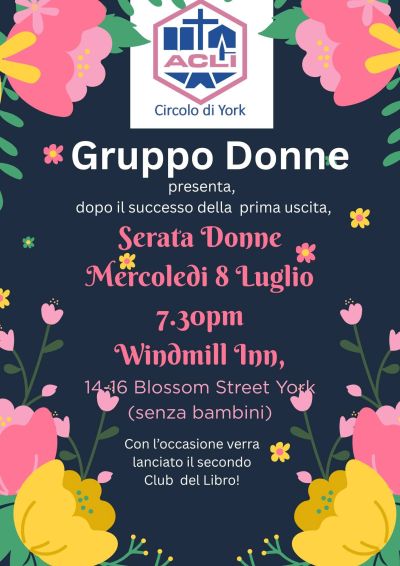 GRUPPO DONNE - SERATA DONNE - YORK - CIRCOLO ACLI YORK (INGHILTERRA)