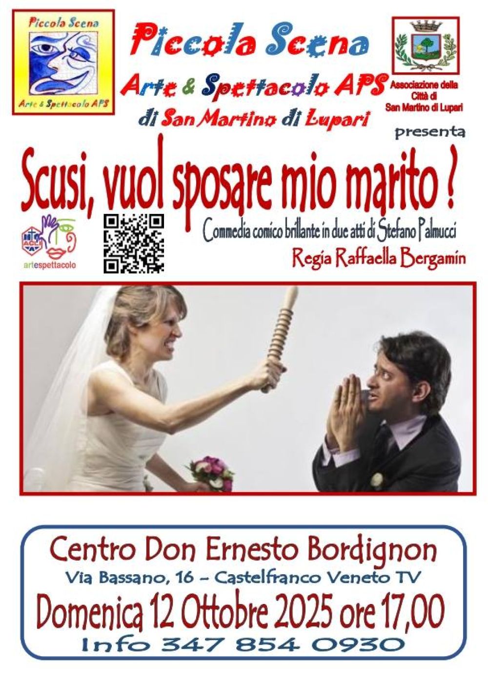 Scusi, vuol sposare mio marito? - Castelfranco Veneto (TV) - Acli Arte e Spettacolo Padova (PD)