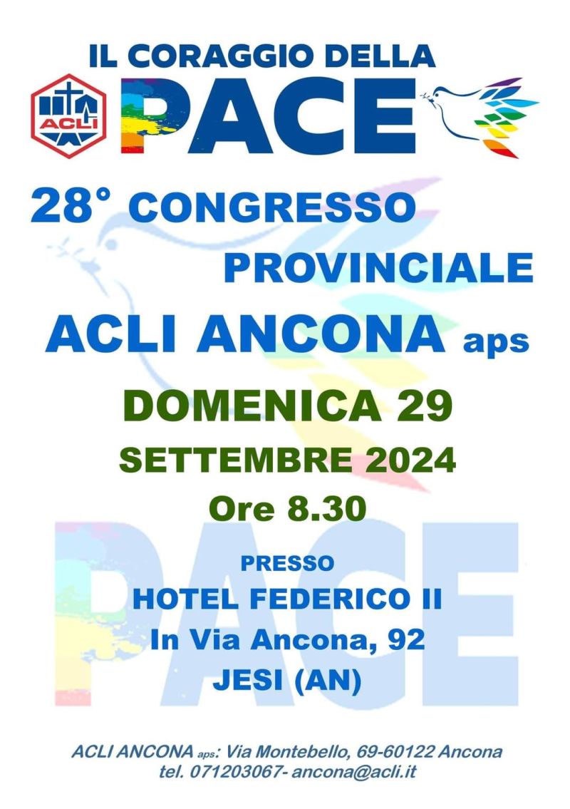 28° Congresso Provinciale: Il Coraggio della Pace - Acli Ancona (AN)