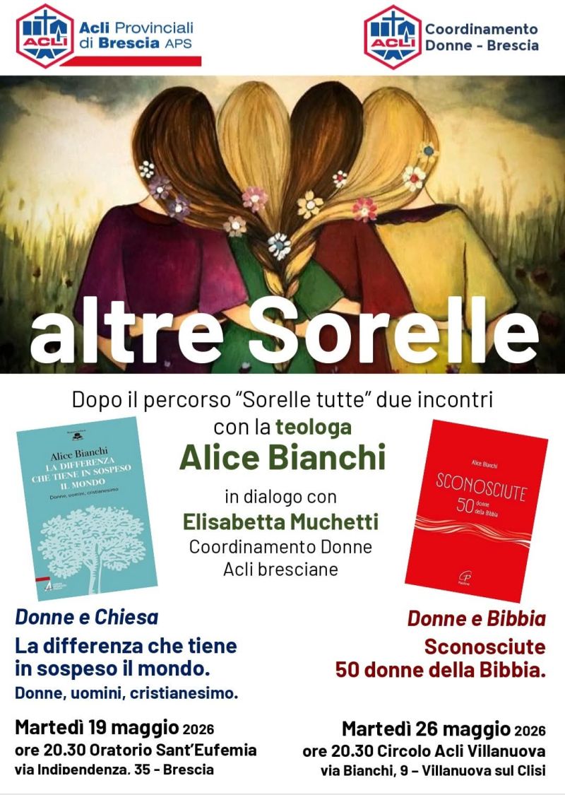 ALTRE SORELLE - DONNE E CHIESA - INCONTRO CON LA TEOLOGA ALICE BIANCHI - BRESCIA